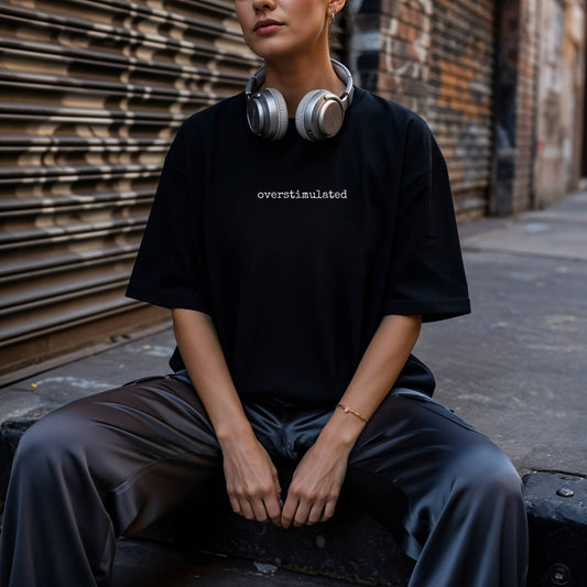 Overstimulated Tee