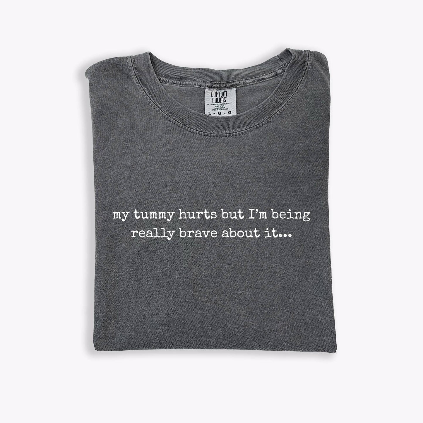 My Tummy Hurts Tee
