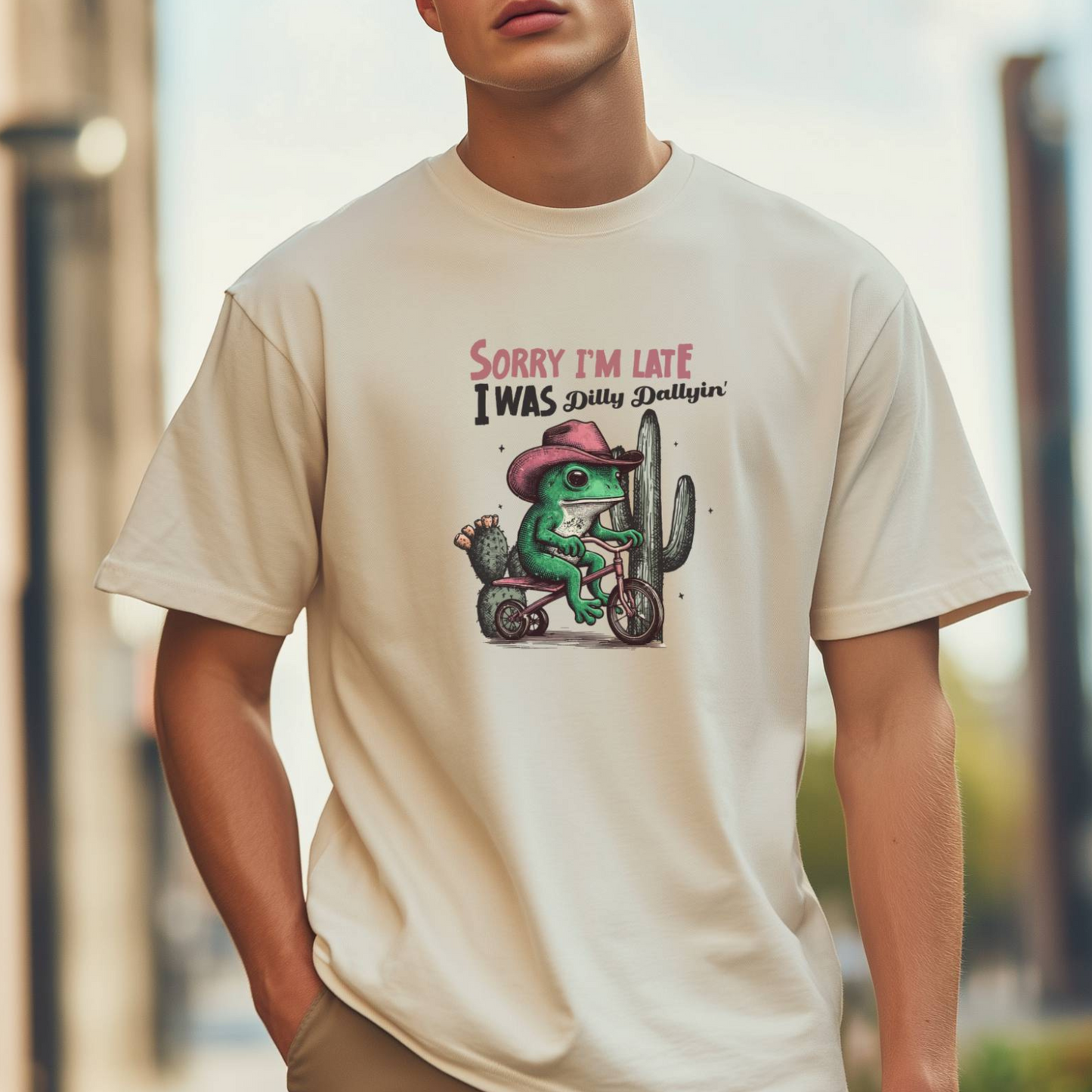 Sorry I’m Late I Was Dilly Dallyin’ Tee