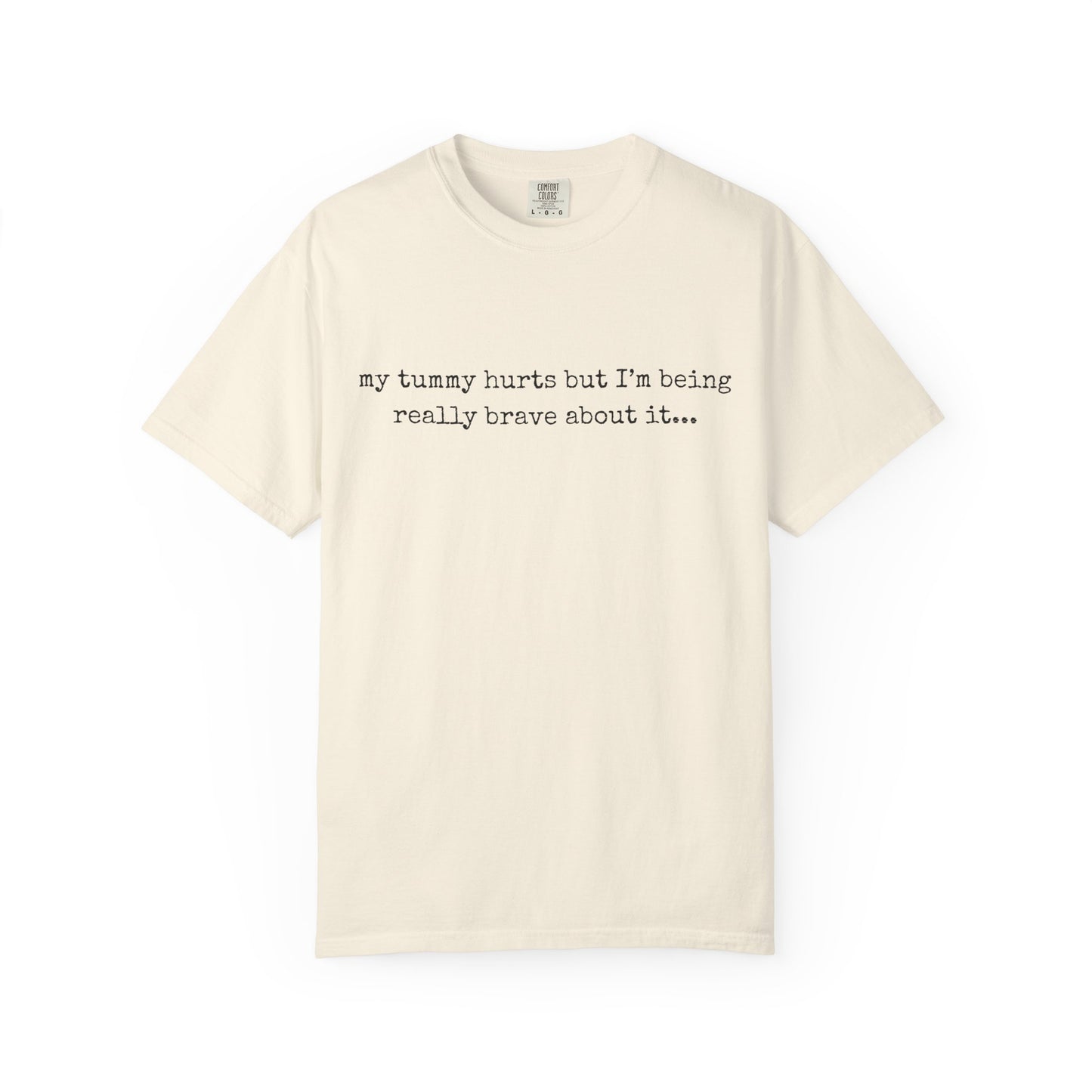 My Tummy Hurts Tee