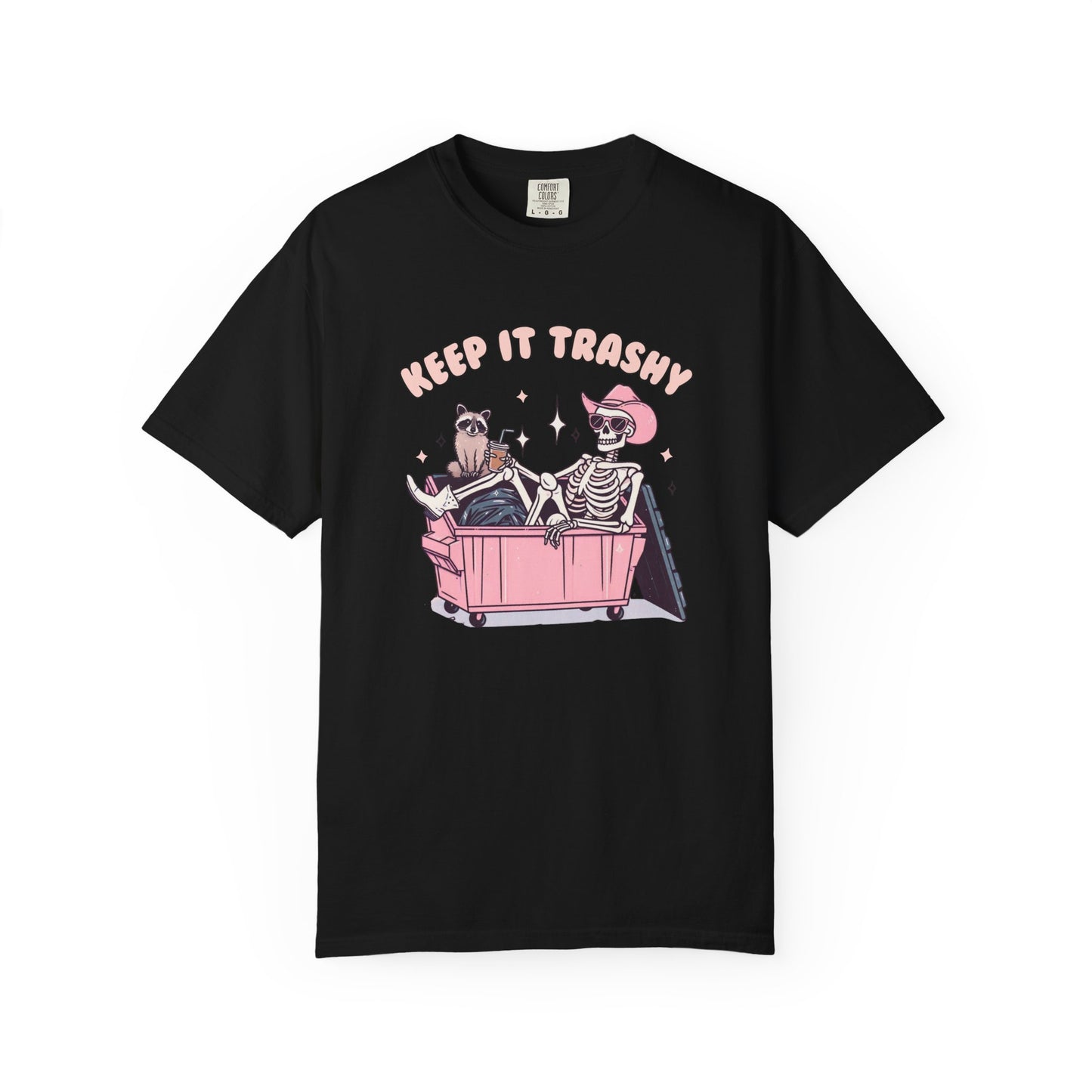 Keep It Trashy Tee