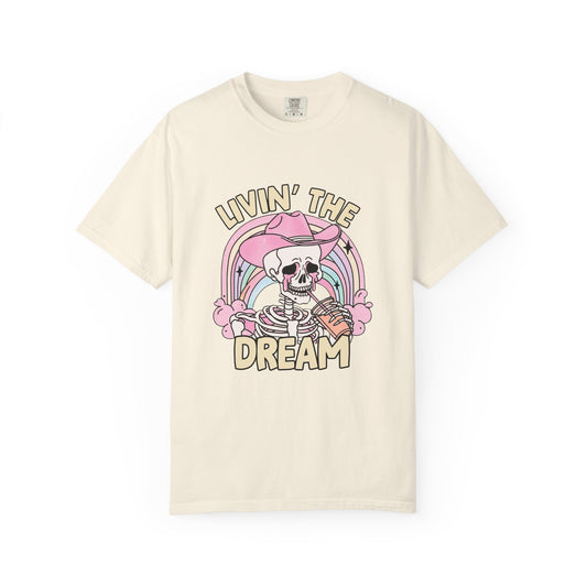 Livin’ the Dream Tee