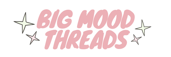 Big Mood Threads